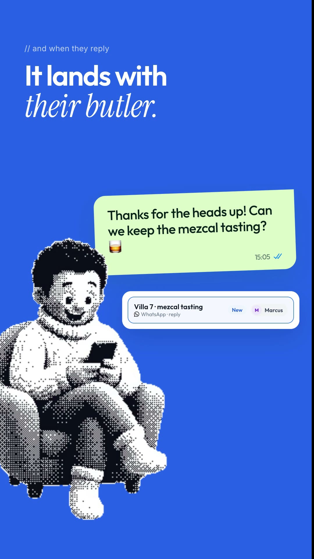 Guest reply asking to keep the mezcal tasting, shown as a new request assigned to the butler