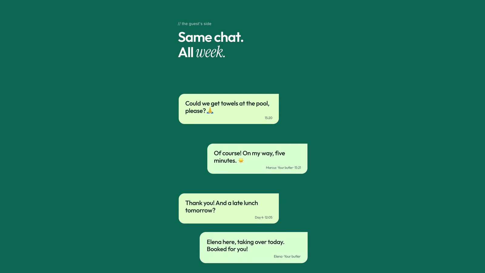 A WhatsApp thread where a guest asks for towels on day one and a new butler picks up the conversation on day four